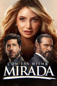 С тем же взглядом (сериал, 2025)