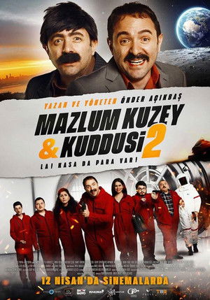 Мазлум Кузей и Куддуси 2: Бабки в сейфе! (фильм, 2019)