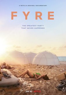 FYRE: Величайшая вечеринка, которая не состоялась (фильм, 2019)