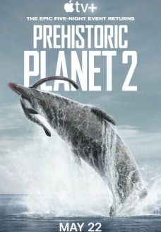 Доисторическая планета (тв шоу, 2022)