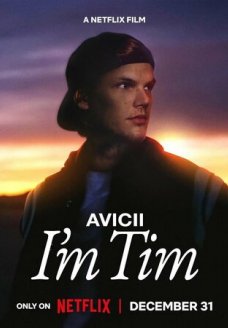 Avicii. Я — Тим (фильм, 2024)