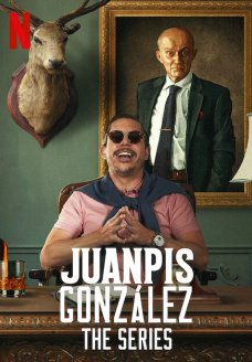 Хуанпис Гонсалес (сериал, 2022)