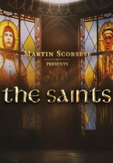 Мартин Скорсезе представляет: Святые (сериал, 2024)