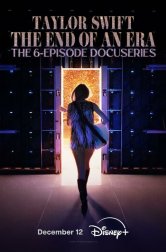 Тейлор Свифт: The Eras Tour — Конец Эры (сериал, 2025)