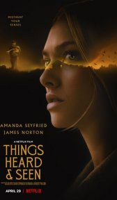 Увиденное и услышанное (фильм, 2021)