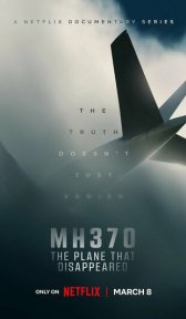 MH370: Самолёт, который исчез (сериал, 2023)