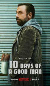 10 дней хорошего человека (фильм, 2023)