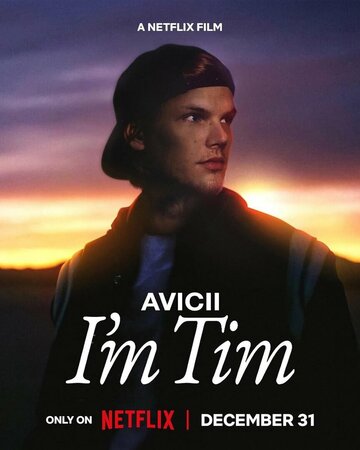Avicii. Я — Тим (фильм, 2024)